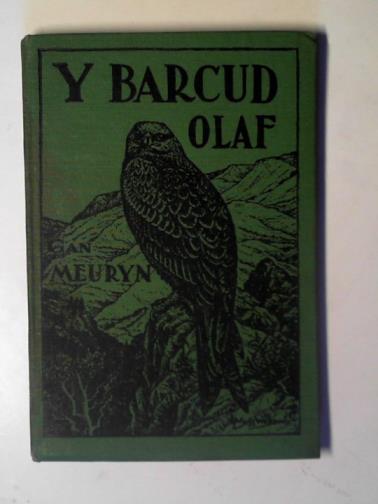 MEURYN, Gan - Y barcud Olaf: cyfres o chwedlau natur