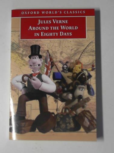VERNE, Jules - Around the world in eighty days