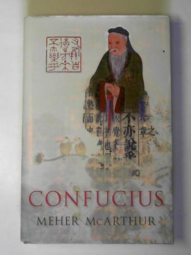 McARTHUR, Meher - Confucius