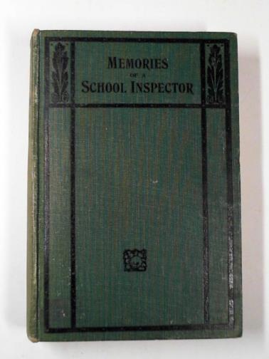 SWINBURNE, A. J. - Memories of a school inspector: thirty-five years in Lancashire and Suffolk