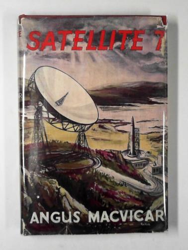 MACVICAR, Angus - Satellite 7