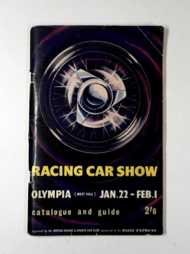 THE BRITISH RACING & SPORTS CAR CLUB - The 5th annual racing car show