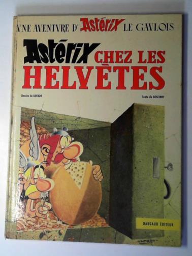 GOSCINNY, René & UDERZO, Albert - Astérix chez les Hélvètes