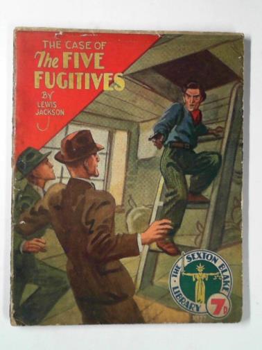 JACKSON, Lewis - The case of the five fugitives