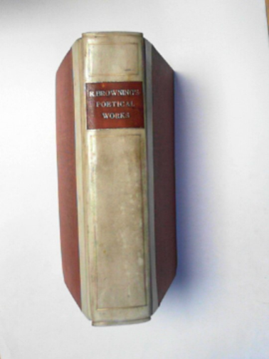 BROWNING, Robert - The poetical works of Robert Browning, in two volumes with portraits
