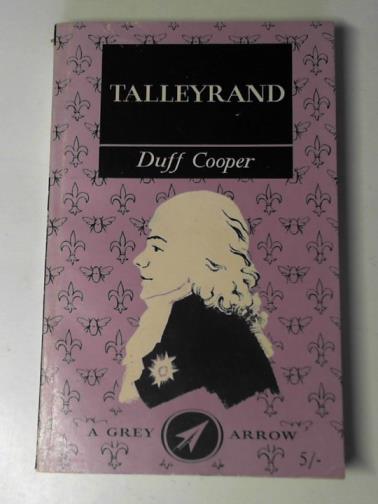 COOPER, Duff - Talleyrand