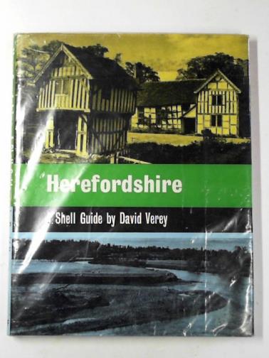 VEREY, David - Herefordshire: a Shell guide