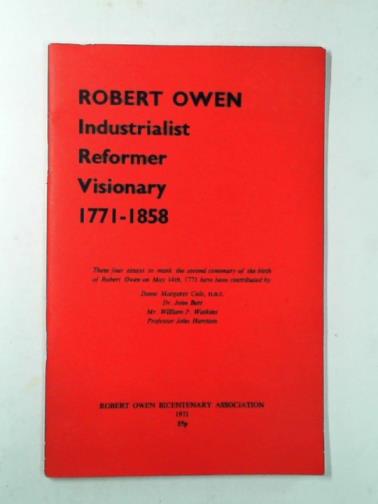 COLE, Margaret & others - Robert Owen, industrialist, reformer, visionary 1771-1858