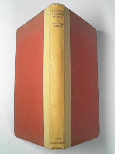 SHAND, P. Morton - A book of French wines