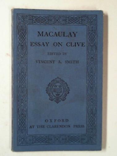 SMITH, Vincent A. (ed) - MacAulay essay on Clive