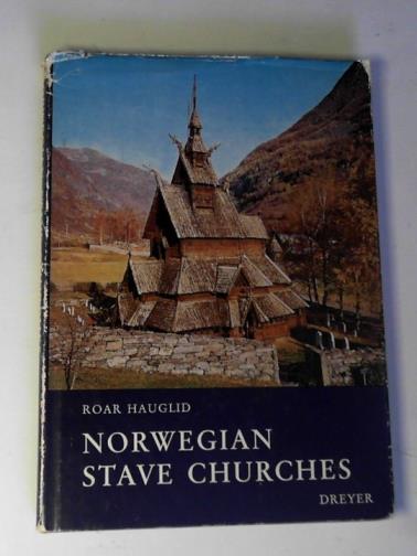 HAUGLID, Roar - Norwegian stave churches