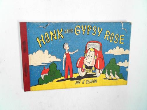 SEDDON, Joy K - Honk and Gypsy Rose.