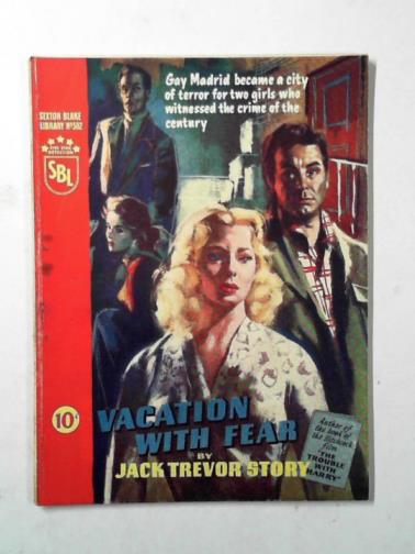 STORY, Jack Trevor - Vacation with fear