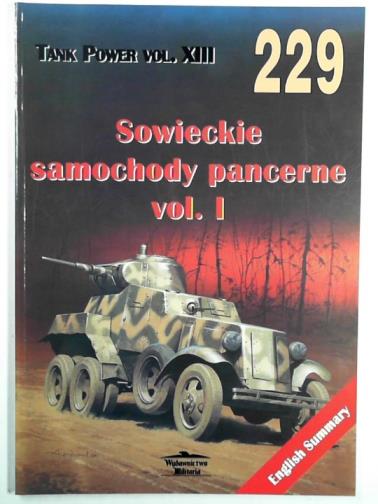 KOLOMETZ, Maxime - Sowieckie Samochody Pancerne, Vol. I - BA-27, BAI, BA-3, BA-6, BA-10, BA-11