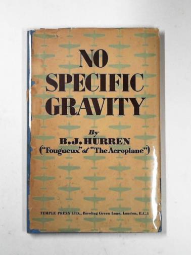 HURREN, B. J. - No specific gravity
