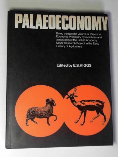 HIGGS, E.S. (editor) - Palaeoeconomy