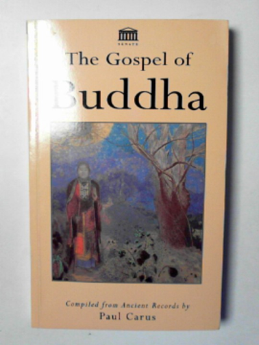 CARUS, Paul - The Gospel of Buddha