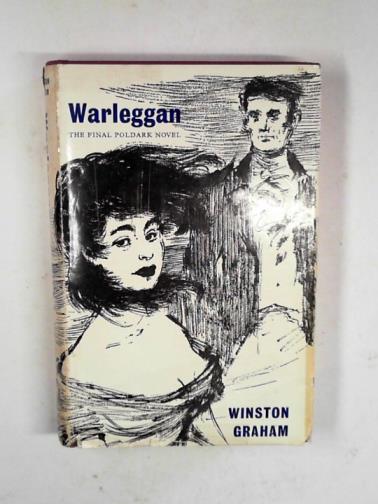 GRAHAM, Winston - Warleggan: a novel of Cornwall, 1792-1793