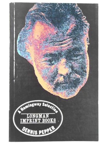 HEMINGWAY, Ernest - A Hemingway Selection Selected Short Stories (Imprint Books