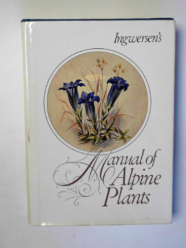 INGWERSEN, Will - Ingwersen's manual of alpine plants