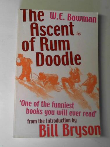 BOWMAN, W E - The ascent of Rum Doodle