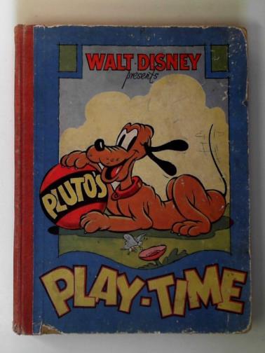 DISNEY, Walt - Pluto's play-time