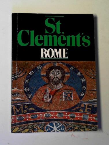 BOYLE, Leonard - A short guide to St. Clements Rome