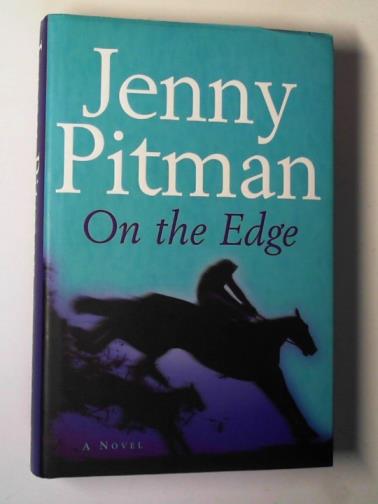PITMAN, Jenny - On the edge