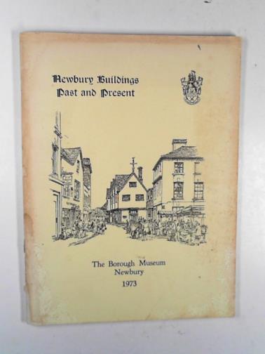  - Newbury buildings, past and present