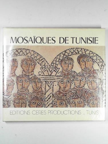 FRADIER, Georges - Mosaiques de Tunisie