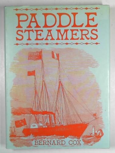 COX, Bernard - Paddle steamers