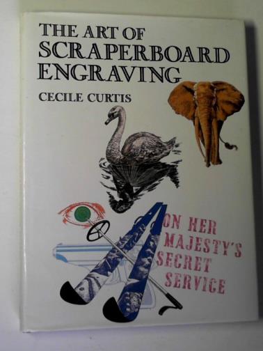CURTIS, Cecile - The art of scraperboard engraving