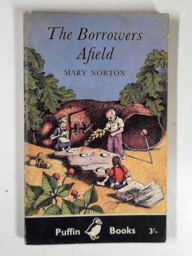 NORTON, Mary - The Borrowers afield