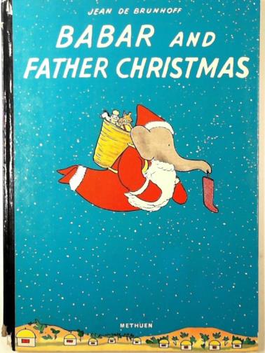 de BRUNHOFF, Jean - Babar and Father Christmas