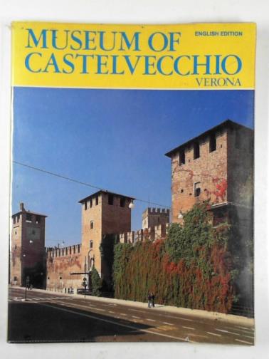 MARINELLI, Sergio - Museum of Castelvecchio Verona
