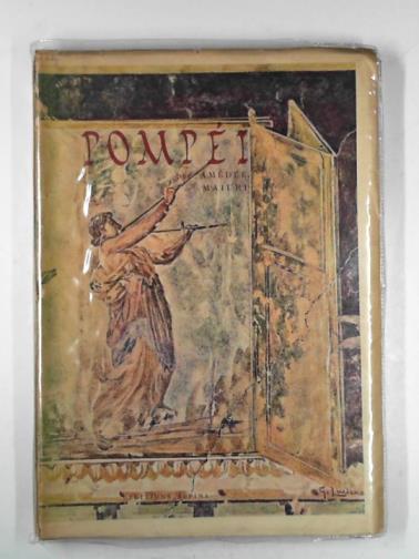 MAIURI, Amedee - Pompei