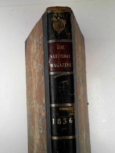 - The Saturday Magazine, vols. 8-9, 1836