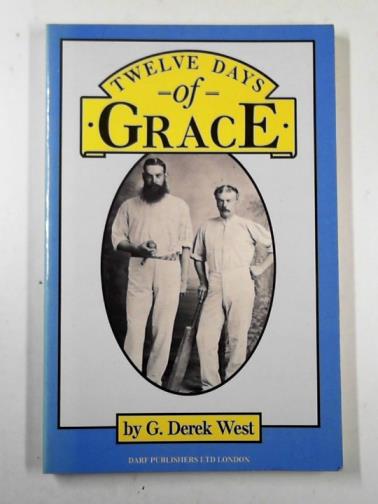 WEST, G. Derek - Twelve days of grace