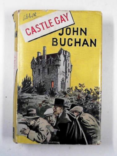 BUCHAN, John - Castle Gay