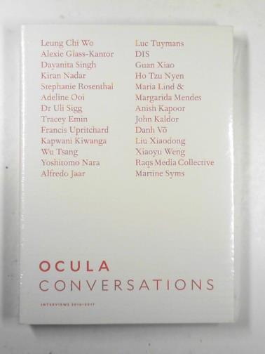 WO, Leung Chi & others - Ocula conversations: interviews 2016-2017