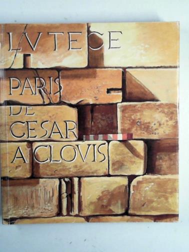 Various - Lutece: Paris de Cesar a Clovis
