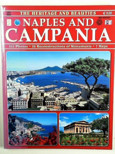 VASSALLUZZO, Mario - Naples and Campania: the heritage and beauties