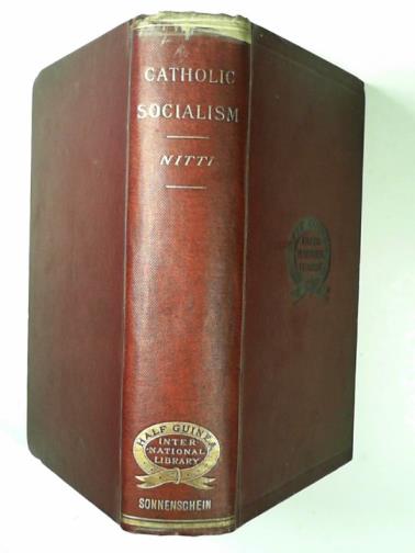 NITTI, Francesco S. - Catholic socialism