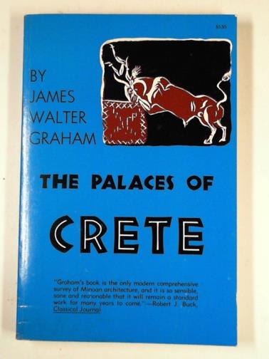 GRAHAM, James Walter - The palaces of Crete