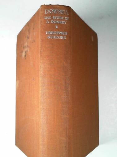 STURGES, Frediswid - Dowsha: the story of a donkey