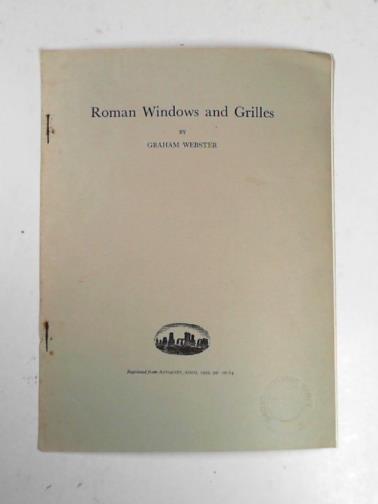 WEBSTER, Graham - Roman windows and grilles