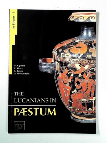 CIPRIANI, M & others - The Lucanians in Paestum