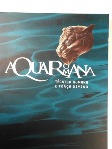 MAYER, Lavinia (ed) - Aqua Romana: Tecnica humana e forca divina / Human technique and divine force