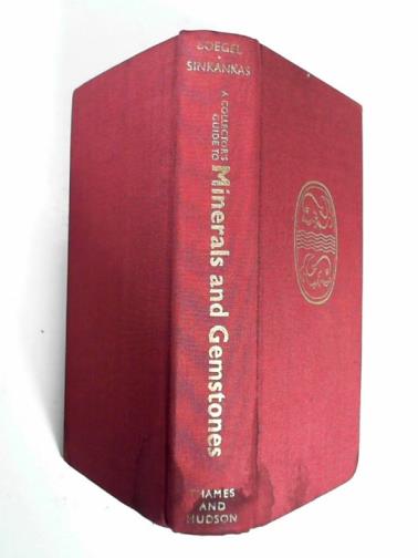BOEGEL, Helmuth - A collector's guide to minerals and gemstones