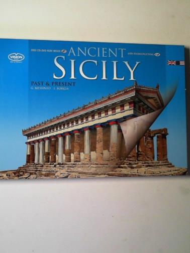 MESSINEO, Gaetano and BORGA, Emanuela - Ancient Sicily past and present